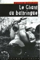 Couverture Le chant du baltrigue Editions Terre De Brume (Granit noir) 2006