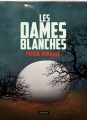 Couverture Les dames blanches Editions L'Atalante (La Dentelle du cygne) 2015