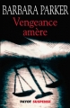 Couverture Vengeance amère Editions Payot (Suspense) 2006