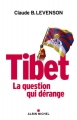 Couverture Tibet, la question qui dérange Editions Albin Michel 2008