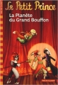 Couverture Le Petit Prince, tome 12 : La Planète du Grand Bouffon Editions Folio  (Cadet) 2013
