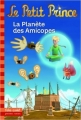 Couverture Le Petit Prince, tome 16 : La Planète des Amicopes Editions Folio  (Cadet) 2014