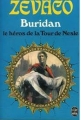 Couverture Buridan, tome 1 : Le Héros de la Tour de Nesle Editions Le Livre de Poche 1973