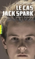 Couverture Le Cas Jack Spark, tome 1 : Eté Mutant Editions Gallimard  (Pôle fiction) 2015