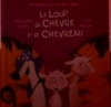 Couverture Le loup, la chèvre et le chevreau Editions Hachette (Jeunesse) 2016
