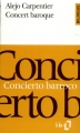 Couverture Concert baroque Editions Folio  (Bilingue) 1991