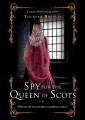 Couverture Spy for the Queen of Scots Editions Doubleday 2012