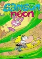 Couverture Samson et Néon, tome 2 : Mon copain de la Terre Editions Glénat (Tchô ! La collec...) 2000
