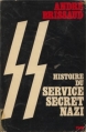 Couverture SS - Histoire du service secret nazi Editions Plon 1972