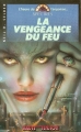 Couverture La vengeance du feu Editions Hachette (Haute tension) 1985
