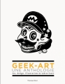 Couverture Geek-Art, une anthologie, tome 1 Editions Huginn & Muninn 2013