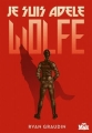 Couverture Je suis Adele Wolfe, tome 1 : Wolf by wolf Editions du Masque 2016