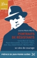 Couverture Portraits de résistants : 10 vies de courage Editions Librio (Document) 2015