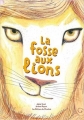 Couverture La Fosse aux Lions Editions du Ricochet (Les canoës du Ricochet) 2016