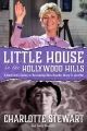 Couverture Little House in the Hollywood Hills Editions BearManor Media 2016