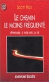 Couverture Le chemin le moins fréquenté Editions J'ai Lu (Aventure secrète) 1997