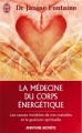 Couverture La médecine du corps énergétique Editions J'ai Lu (Aventure secrète) 2008
