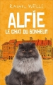 Couverture Alfie, tome 1 : Alfie : Le chat du bonheur Editions France Loisirs 2016