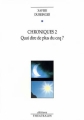 Couverture Chroniques des jours entiers et des nuits entières, tome 2 : Quoi dire de plus du coq ? Editions Théâtrales (Répertoire contemporain) 2002