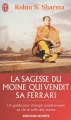 Couverture La sagesse du moine qui vendit sa ferrari Editions J'ai Lu (Aventure secrète) 2010