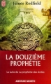Couverture La douzième prophétie Editions J'ai Lu (Aventure secrète) 2013
