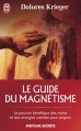 Couverture Le guide du magnétisme Editions J'ai Lu (Aventure secrète) 2010