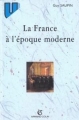 Couverture La France à l'époque moderne Editions Armand Colin (U histoire) 2000