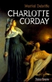 Couverture Charlotte Corday Editions France-Empire 2005