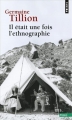 Couverture Il était une fois l'ethnographie Editions Points (Essais) 2015