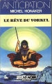 Couverture Vorkul / Vorkeul, tome 2 : Le rêve du Vorkul / Le rêve du Vorkeul Editions Fleuve (Noir - Anticipation) 1986