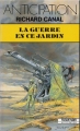 Couverture La guerre en ce jardin Editions Fleuve (Noir - Anticipation) 1991