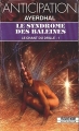 Couverture Le  Chant du drille, tome 1 : Le Syndrome des baleines Editions Fleuve (Noir - Anticipation) 1992