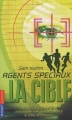 Couverture Agents Spéciaux, tome 2 : La Cible Editions Pocket (Jeunesse) 2005