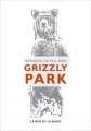 Couverture Grizzly Park Editions Le mot et le reste 2013