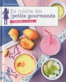 Couverture La cuisine des petits gourmands Editions Gründ 2011