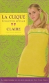 Couverture La clique, collection estivale, tome 5 : Claire Editions AdA 2010