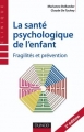 Couverture La santé psychologique de l'enfant Editions Dunod 2015