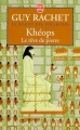 Couverture Le roman des pyramides, tome 2 : Khéops le rêve de pierre/Le Rêve de pierre de Khéops Editions Le Livre de Poche 1999