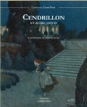 Couverture Cendrillon et autre conte, illustré par Edmund Dulac Editions Corentin 2013
