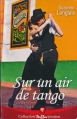 Couverture Sur un air de tango Editions Mondadori (Nous deux - Passion) 2014