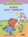 Couverture Marie veut dormir Editions Chantecler 2002