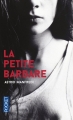 Couverture La Petite Barbare Editions Pocket 2016