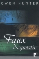 Couverture Faux diagnostic Editions Harlequin (Mira) 2008