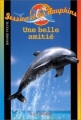 Couverture Jessica et les dauphins, tome 1 : Une belle amitié Editions Bayard (Jeunesse) 2002