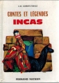 Couverture Contes et Légendes Incas Editions Fernand Nathan 1965