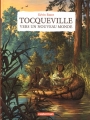 Couverture Tocqueville, vers un monde nouveau Editions Casterman 2016
