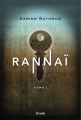 Couverture Rannaï, tome 1 Editions Druide 2014
