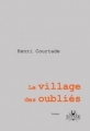 Couverture Le village des oubliés Editions Lucane 2016