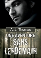 Couverture Partenariats improbables, tome 1 : Une aventure sans lendemain Editions Dreamspinner Press 2016