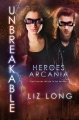 Couverture Heroes of Arcania, book 3: Unbreakable Editions Autoédité 2016